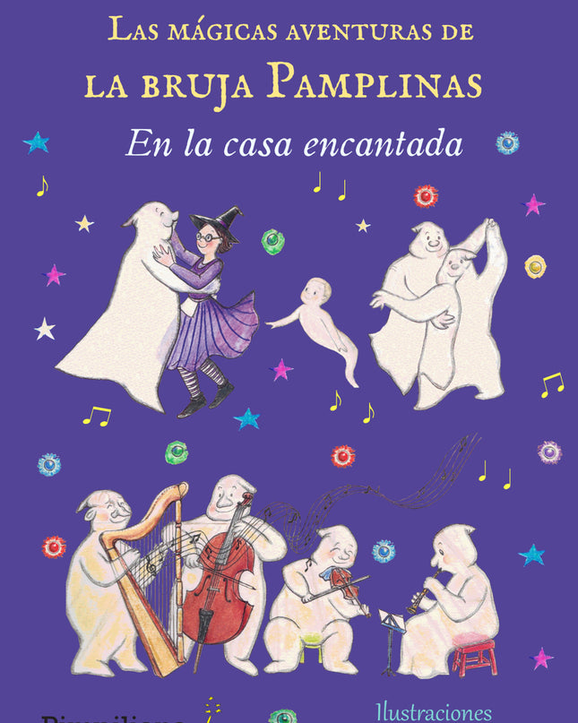 Las Mágicas Aventuras De La Bruja Pamplinas: En La Casa Encantada
