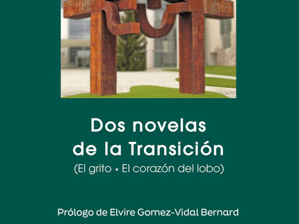 Dos Novelas De La Transición