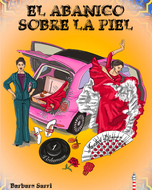 El Abanico Sobre La Piel, Vol.1