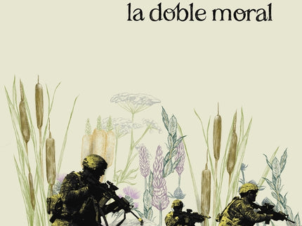 Las Guerras De La Doble Moral