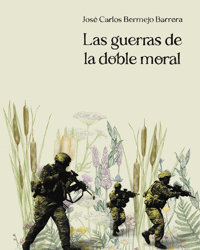 Las Guerras De La Doble Moral