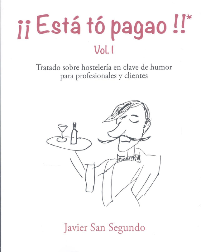 ¡está Tó Pagao!