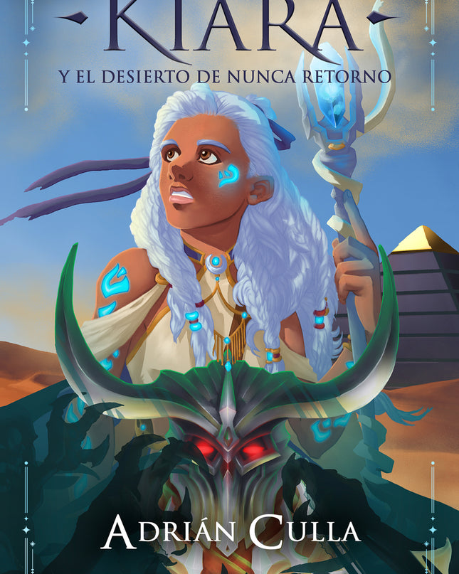 Kiara Y El Desierto De Nunca Retorno