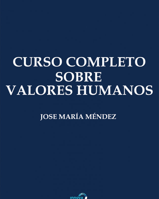 Curso Completo Sobre Valores Humanos