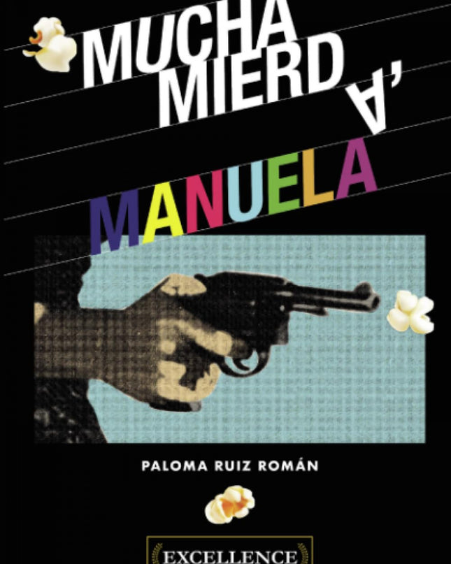 Mucha Mierda, Manuela