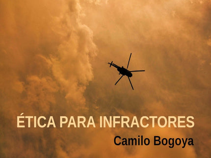 ética Para Infractores