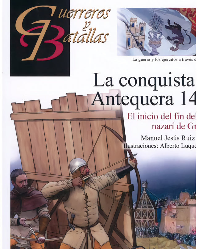 La Conquista De Antequera 1410