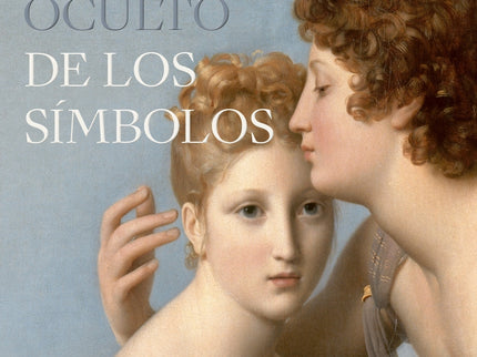 El Lenguaje Oculto De Los Símbolos