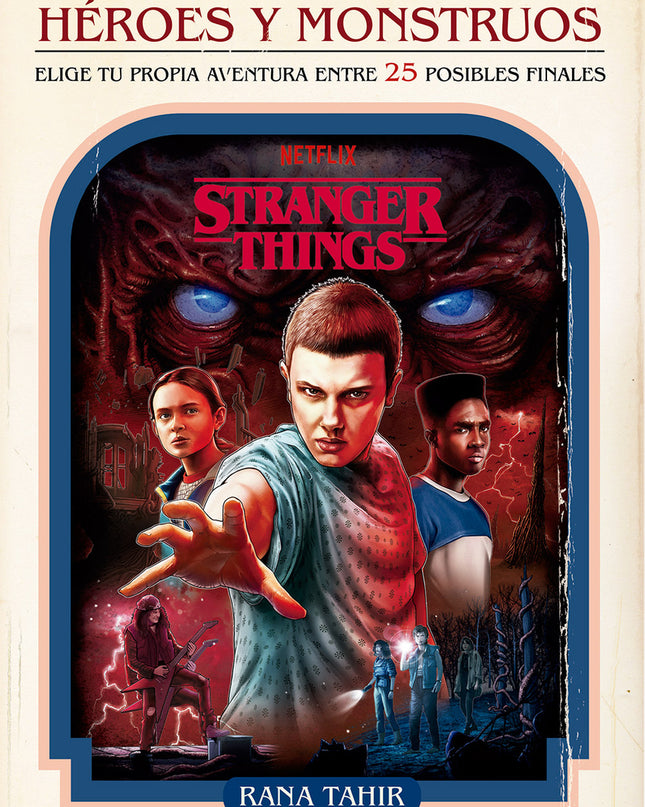 Stranger Thigs Héroes Y Mounstruos Elige Tu Propia Aventura