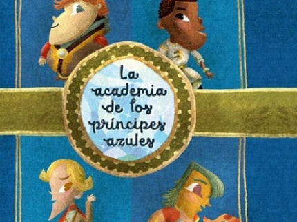 La Academia De Los Príncipes Azules
