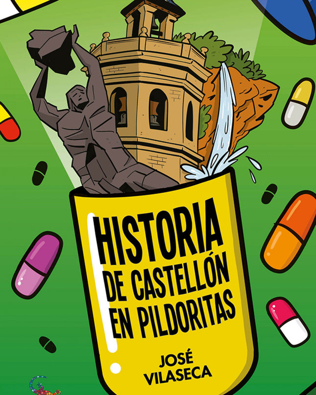 Historia De Castellón En Pildoritas