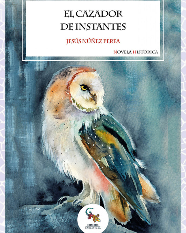 El Cazador De Instantes