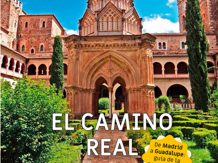 El Camino Real De Guadalupe