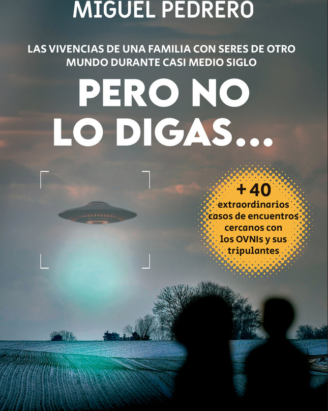 Pero No Lo Digas..
