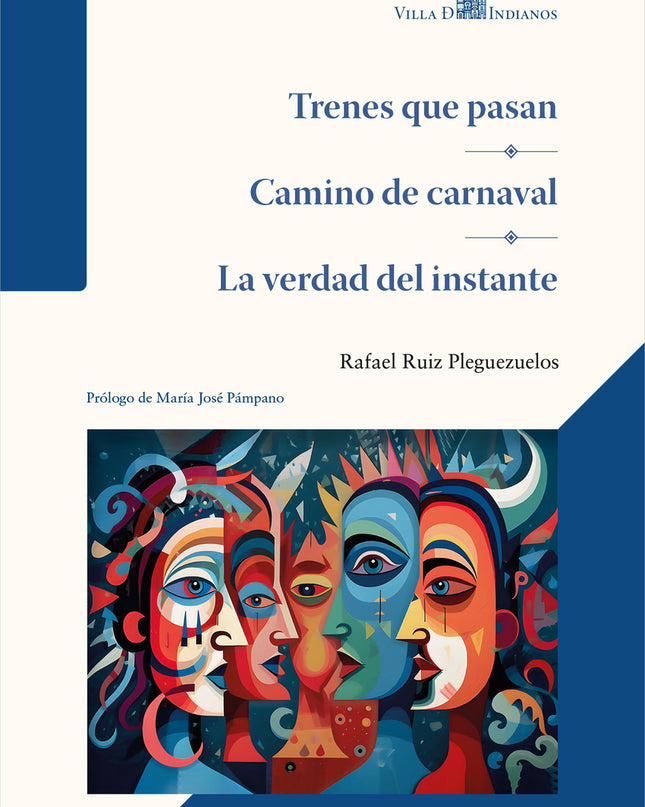 Trenes Que Pasan;camino De Carnaval;la Verdad Del Instante