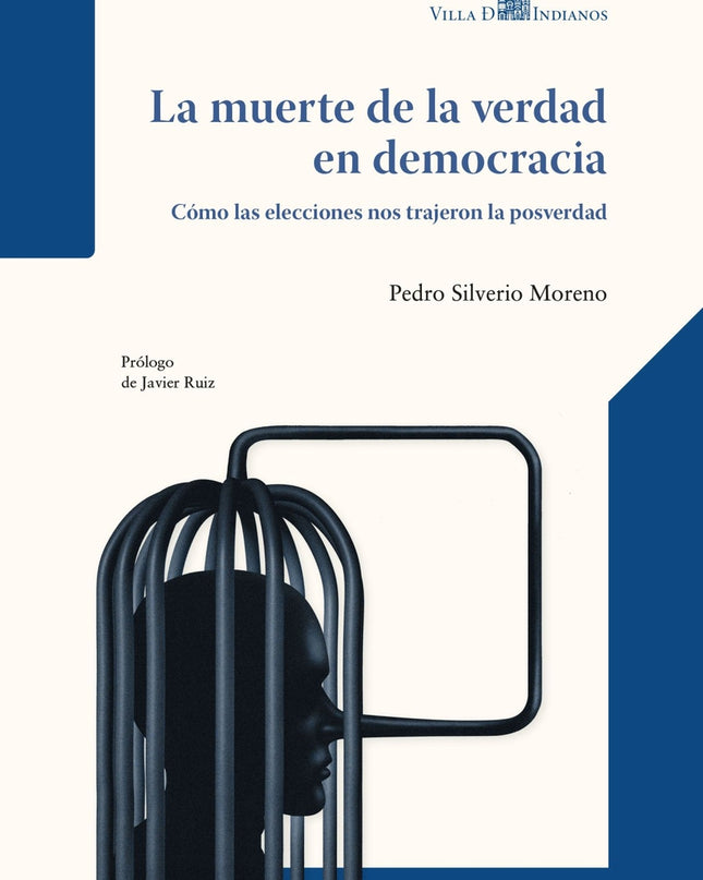 La Muerte De La Verdad En Democracia