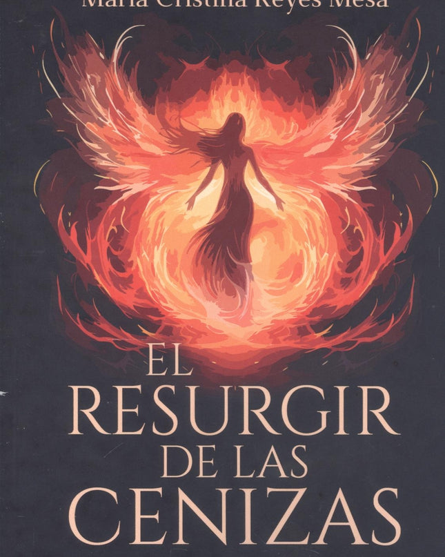 Resurgir De Las Cenizas
