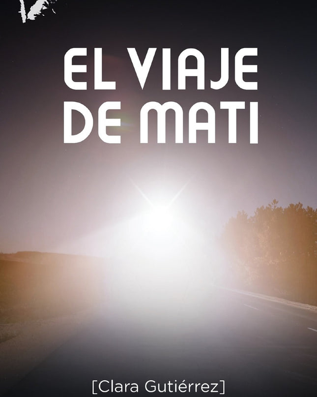 El Viaje De Mati