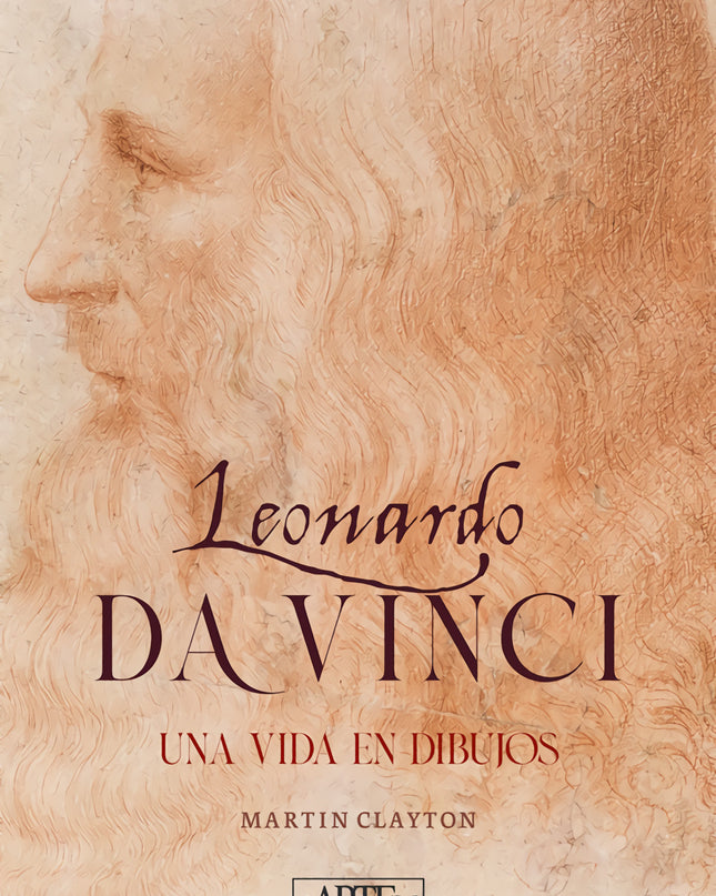Leonardo Da Vinci : Una Vida En Dibujos