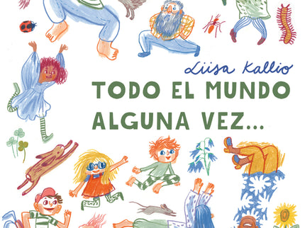 Todo El Mundo Alguna Vez