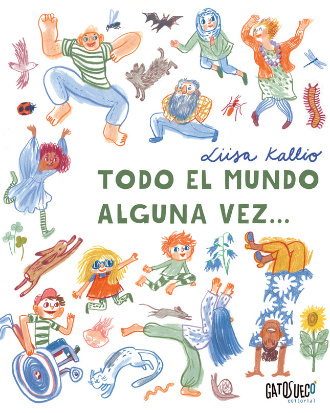 Todo El Mundo Alguna Vez