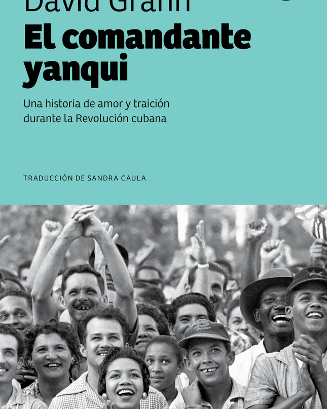 El Comandante Yanqui