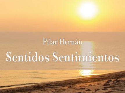 Sentidos, Sentimientos