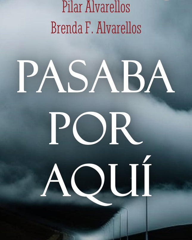 Pasaba Por Aquí