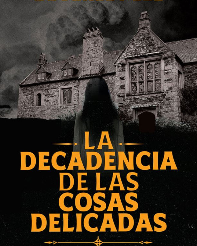 La Decadencia De Las Cosas Delicadas