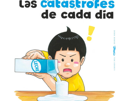 Guía Ilustrada De Las Catástrofes De Cada Día