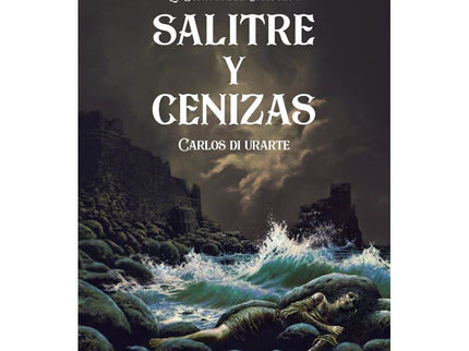 Salitre Y Cenizas