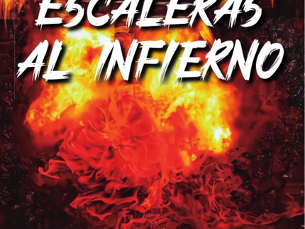Escaleras Al Infierno