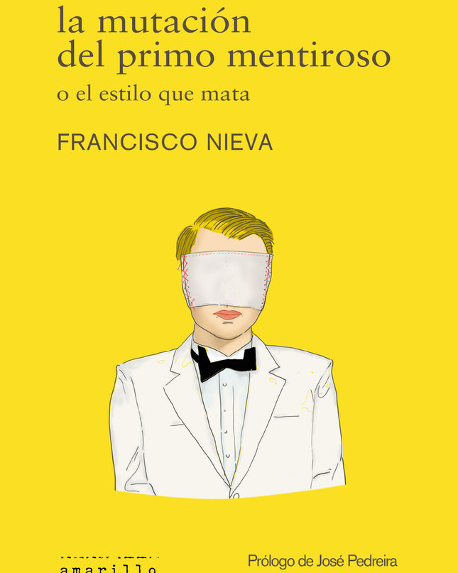 La Mutación Del Primo Mentiroso O El Estilo Que Mata