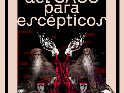Magia Del Caos Para Escepticos