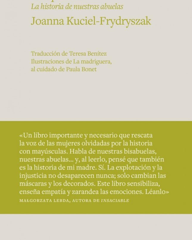 Campesinas. La Historia De Nuestras Abuelas