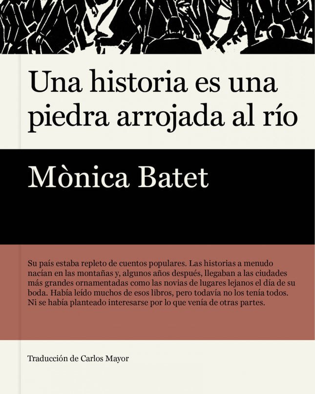 Una Historia Es Una Piedra Arrojada Al Río