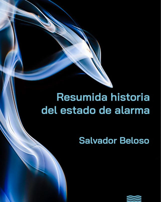 Resumida Historia Del Estado De Alarma