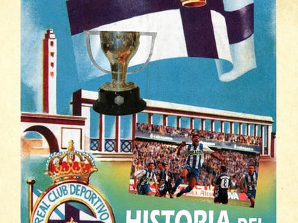 Historia Del Real Club Deportivo De La Coruña