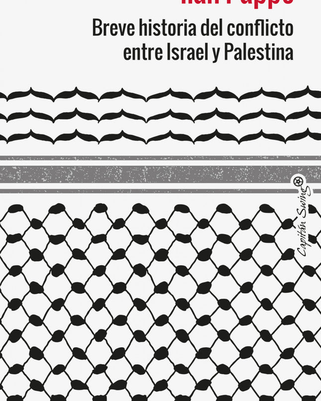 Breve Historia Del Conflicto Entre Israel Y Palestina