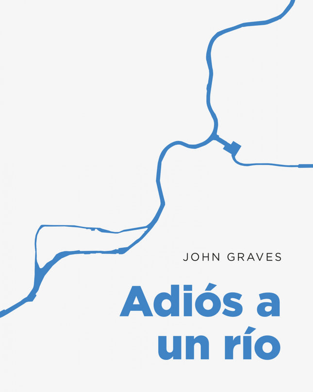 Adiós A Un Río
