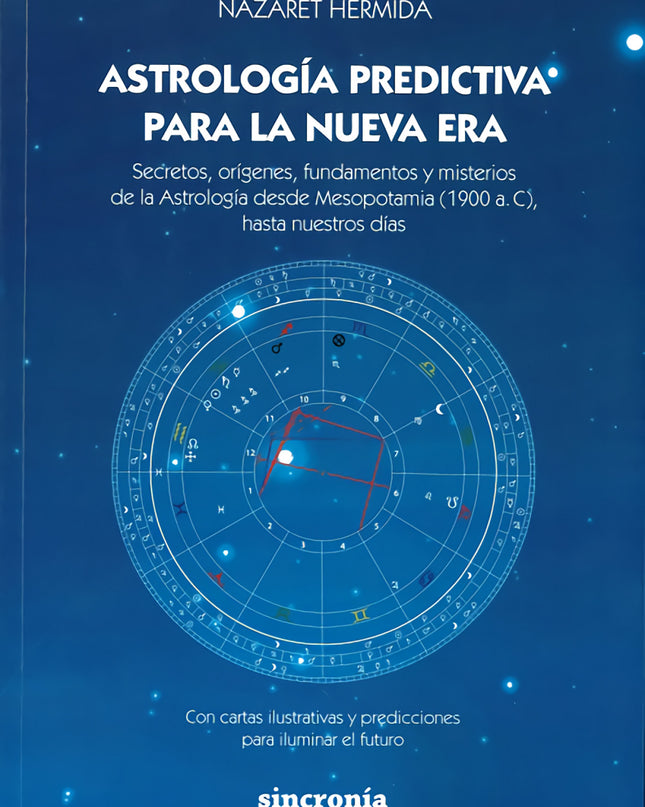 Astrologia Predictiva Para La Nueva Era