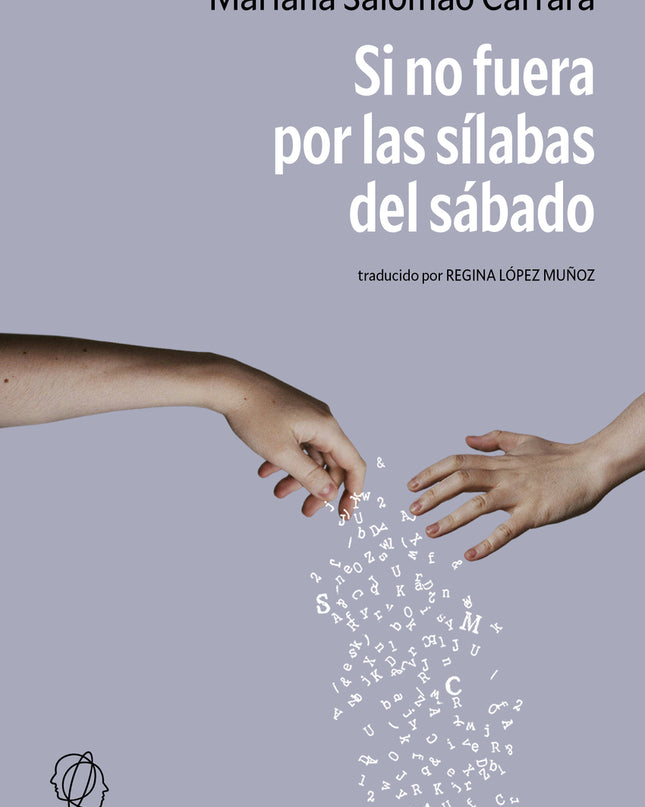 Si No Fuera Por Las Sílabas Del Sábado
