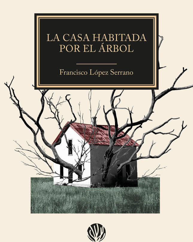 La Casa Habitada Por El árbol