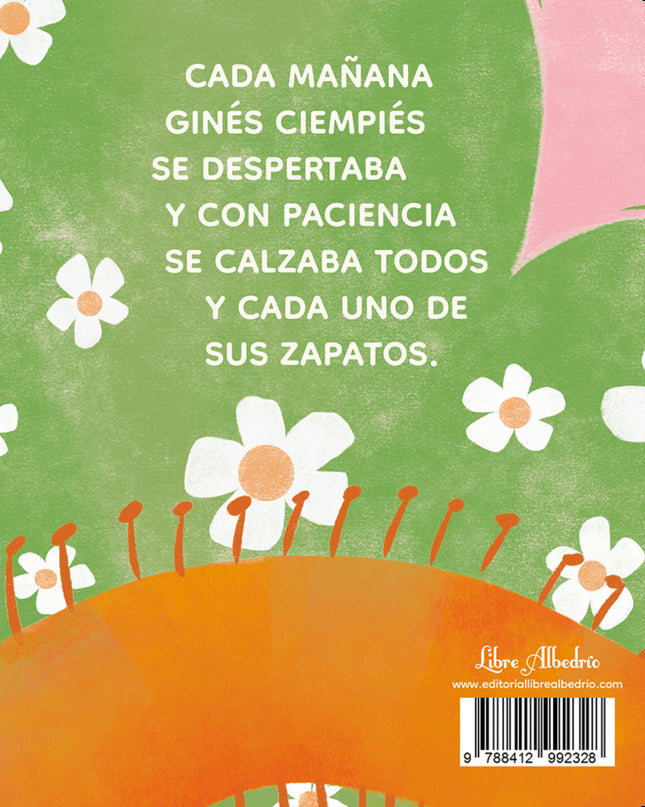 Los Ciempiés No Llevan Zapatos