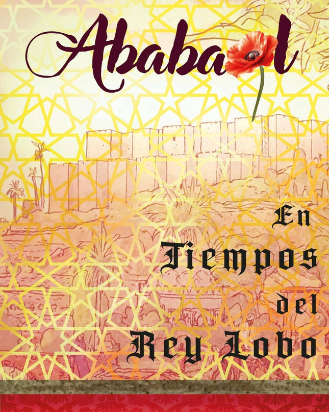 Ababaol En Tiempos Del Rey Lobo