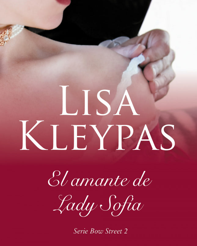 El Amante De Lady Sophia (serie De Bow Street 2)