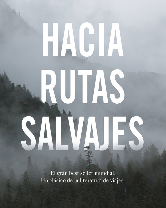 Hacia Rutas Salvajes