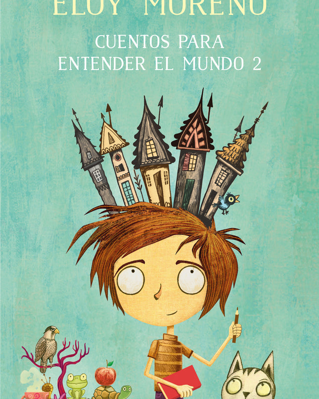 Cuentos Para Entender El Mundo 2