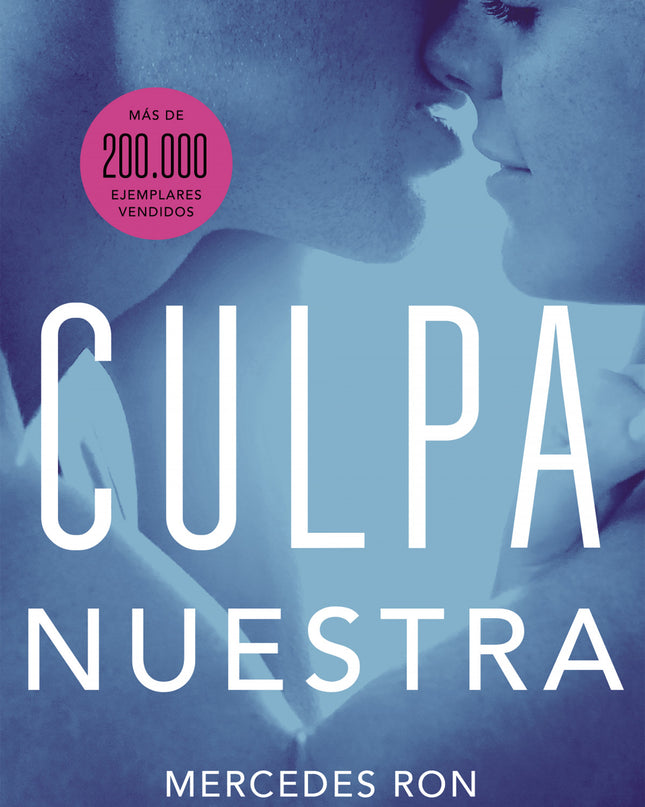 Culpa Nuestra (culpables 3)