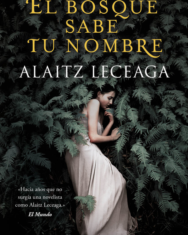 El Bosque Sabe Tu Nombre